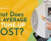 How Much Does HVAC Tune-Up Cost | Storables