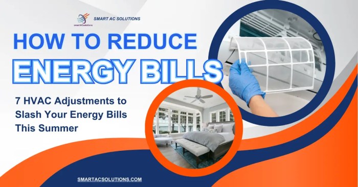 How To Reduce Energy Bills: 7 HVAC Adjustments To Slash Your Energy ...