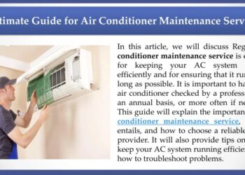 Ultimate Guide for Air Conditioner Maintenance Service by asihastings ...