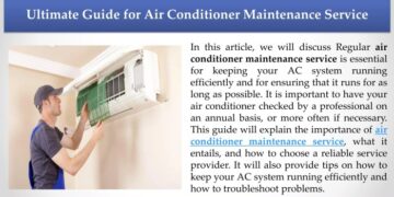 Ultimate Guide for Air Conditioner Maintenance Service by asihastings ...